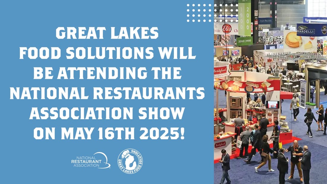 Great Lakes Food Solutions at the National Restaurant Association Show